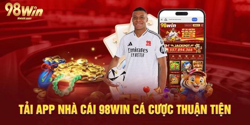 Tải App 98win58 Hướng Dẫn Chi Tiết Và Trải Nghiệm Cá Cược Đỉnh Cao